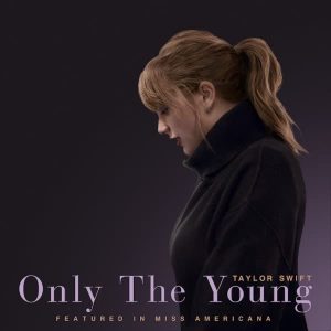 دانلود آهنگ جدید Taylor Swift بنام Only The Young با کیفیت بالا