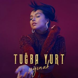 Tuğba Yurt – Sığınak