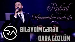 Rubail Azimov – Bileydim gerek_ Qara gozlum