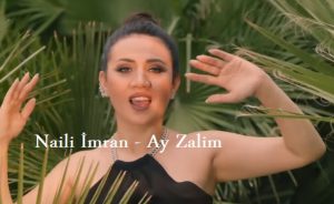 Naili İmran – Ay Zalim