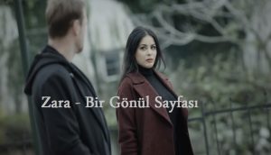 Zara – Bir Gönül Sayfası