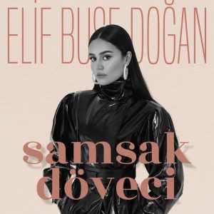 Elif Buse Dogan Samsak Doveci