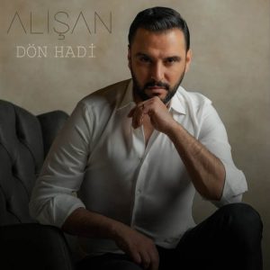 Alişan – Dön Hadi