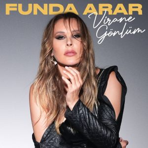 Funda Arar – Virane Gonlum