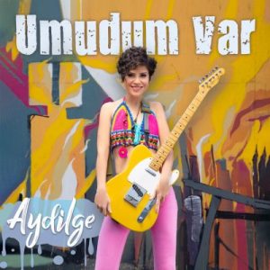 Aydilge – Umudum Var