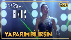 Ebru Gündeş – Yaparım Bilirsin (Canlı Performans) _ Kuruçeşme Arena