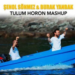 Şenol Sönmez & Burak Yanbak Tulum Horon Mashup