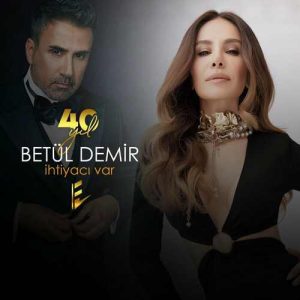 Betül Demir İhtiyacı Var