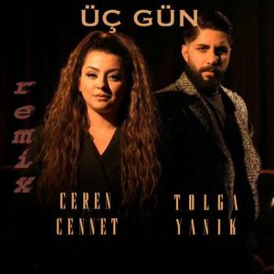 Ceren Cennet Üç Gün (Remix)