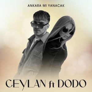 Ceylan Ankara Mı Yanacak