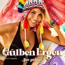 Gülben Ergen – Sen Gidince