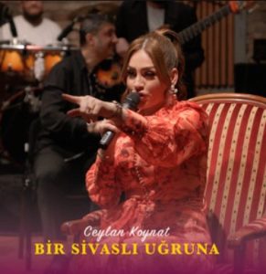 Ceylan Koynat – Bir Sivaslı Uğruna 320 mp3