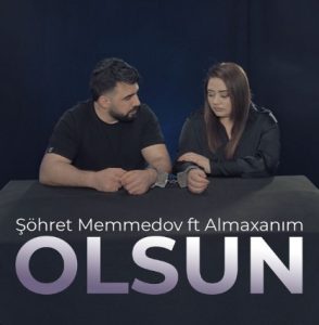 Şöhret Memmedov – Olsun 320 Mp3