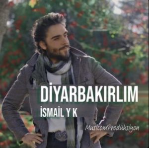 İsmail YK Diyarbakırlım mp3