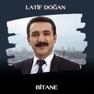 دانلود اهنگ Latif Doğan بنام Bitane