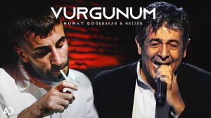 Murat Göğebakan & Heijan – Vurgunum mp3