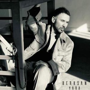 دنلود آهنگ جدید Berksan YARA